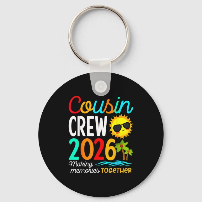 Cousin Crew 2026 Summer Vacation Beach Family Trip Key Ring (Front)