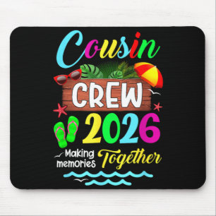 Cousin Crew 2026 Summer Vacation Beach Family Trip Mouse Pad