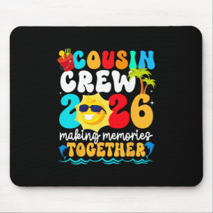 Cousin Crew 2026 Summer Vacation Beach Family Trip Mouse Pad