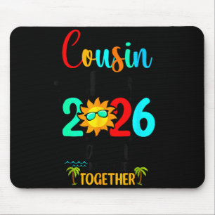 Cousin crew 2026 summer vacation beach family trip mouse pad