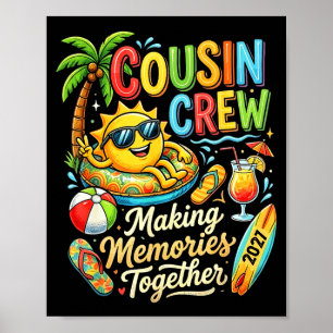 Cousin crew 2027 vacation summer memories matching poster