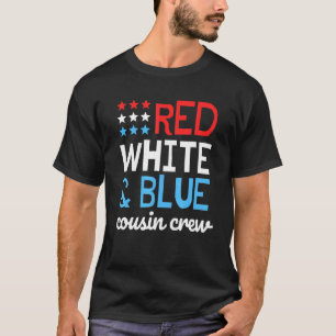 Cousin Crew 4th Fourth Of July Patriotic Family Ma T-Shirt