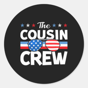 Cousin Crew 4th Of July Patriotic American Family Classic Round Sticker