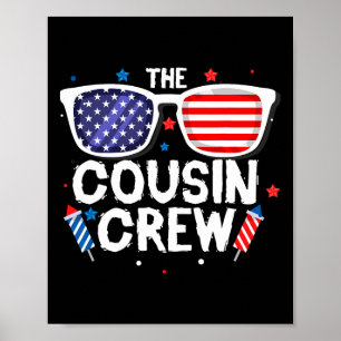 Cousin Crew 4th Of July Patriotic American Family  Poster
