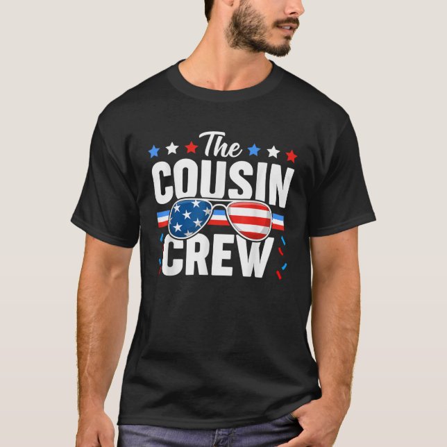 Cousin Crew 4th of July Patriotic American Family  T-Shirt (Front)