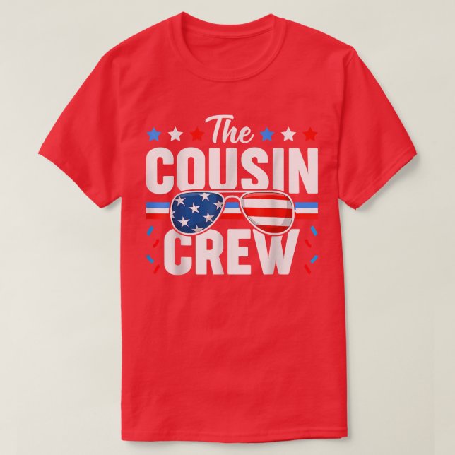 Cousin Crew 4th of July Patriotic American Family  T-Shirt (Design Front)