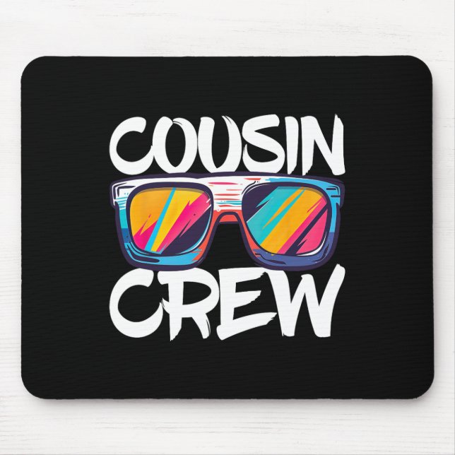 Cousin Crew Adults Kids Matching Cousin Crew  Mouse Pad (Front)