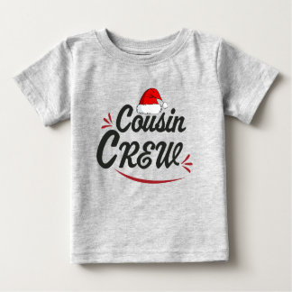 Cousin Crew Baby T-Shirt