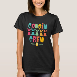 Cousin Crew Bunny Easter Sunday Egg Hunting Seaso T-Shirt