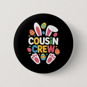 Cousin Crew Bunny Family Matching Easter Girls Boy 6 Cm Round Badge