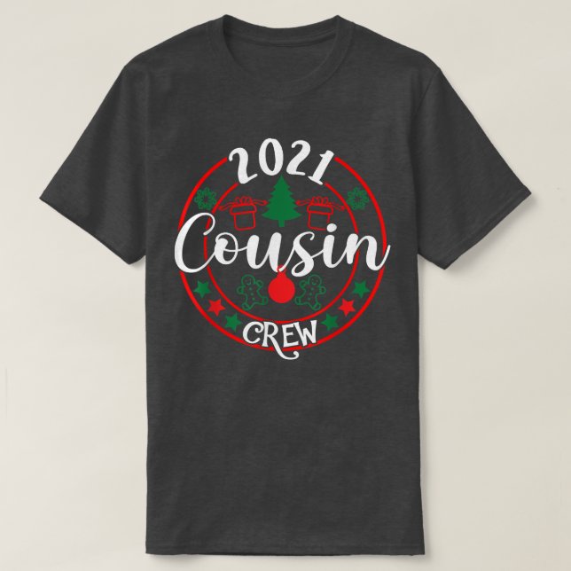 Cousin Crew Christmas 2021 Family Matching Group G T-Shirt (Design Front)
