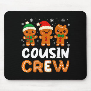 Cousin Crew Christmas 2025 Cookie Kids Boy Girl Fa Mouse Pad