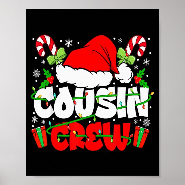 Cousin Crew Christmas Santa Hat Lights Xmas Men Bo Poster (Front)