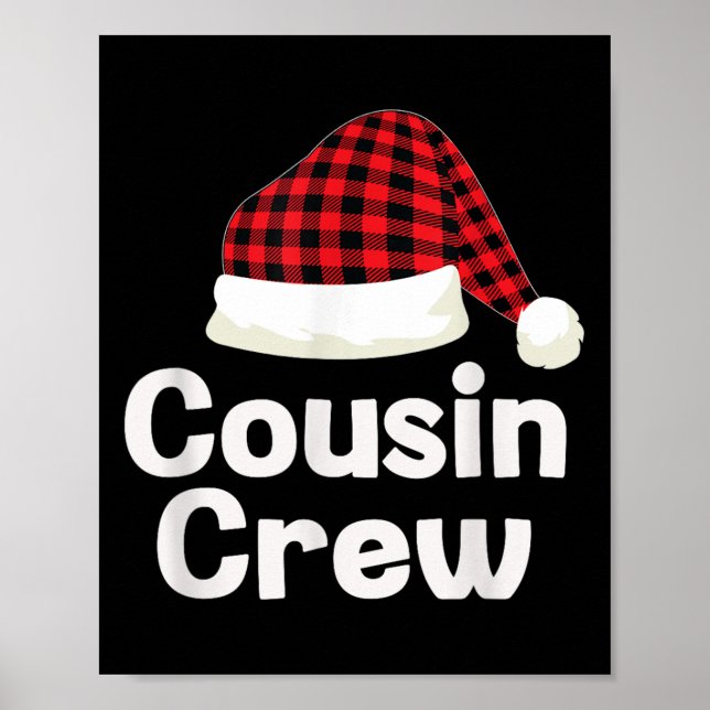 Cousin Crew Christmas Santa Hat Matching Cousins X Poster (Front)