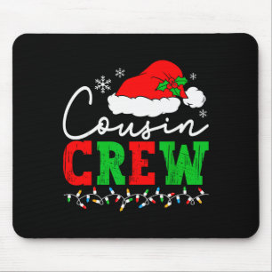 Cousin Crew Christmas Shirts Matching Pyjamas For Mouse Pad