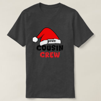 Cousin Crew  Christmas T-Shirt
