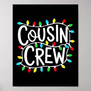 Cousin Crew Christmas Xmas Lights Family Matching  Poster