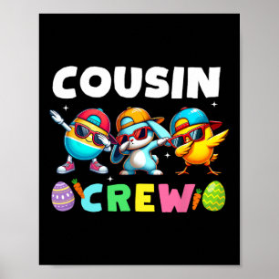 Cousin Crew Easter Bunny Family Matching Girls Boy Poster