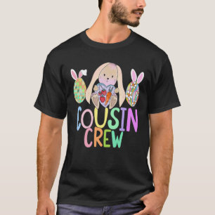 Cousin Crew Easter Bunny Family Matching Toddler B T-Shirt