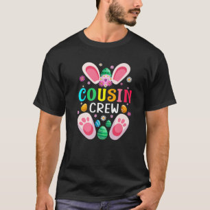 Cousin Crew Easter Bunny Family Matching Toddler B T-Shirt