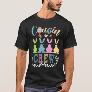 Cousin Crew Easter Bunny Family Matching Toddler B T-Shirt