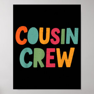 Cousin Crew Family Matching Funny Cousin Team Girl Poster
