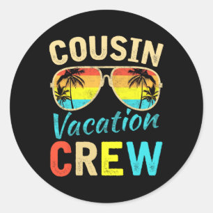 Cousin Crew Family Vacation Summer Vacation Beach Classic Round Sticker