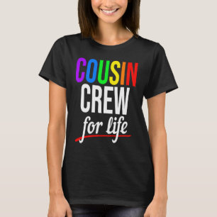 Cousin Crew For Life Family Cousin Matching for Bo T-Shirt