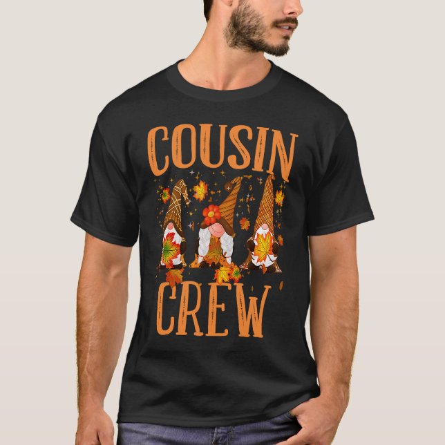 COUSIN CREW Gnomes Thanksgiving Pumkin Autumn Fall T-Shirt (Front)