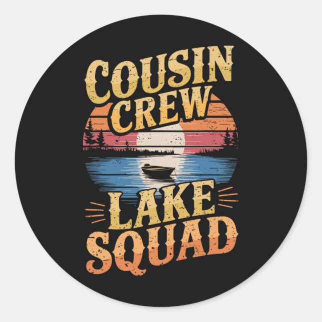 Cousin Crew Lake Squad  Classic Round Sticker (Front)