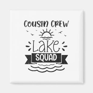 Cousin Crew Lake Squad Family Reunion Summer Water Magnet