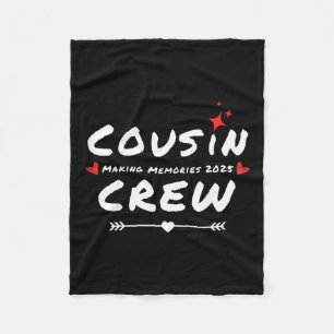 Cousin Crew Making Memories 2025 Family Reunion Tr Fleece Blanket