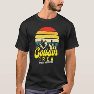 Cousin Crew Making Memories Matching Camping Summe T-Shirt