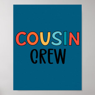Cousin Crew Matching Retro Family Cousin Squad Poster