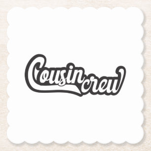 Cousin Crew Paper Coaster