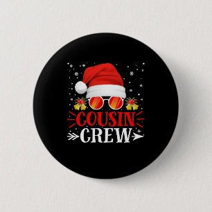 Cousin Crew Santa Christmas Family Matching Pajama 6 Cm Round Badge
