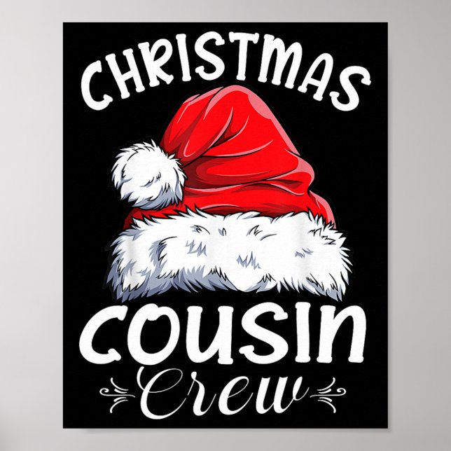 Cousin Crew Santa Family Matching Christmas Pajama Poster (Front)