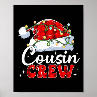 Cousin Crew Santa Hat Xmas Lights Merry Christmas  Poster