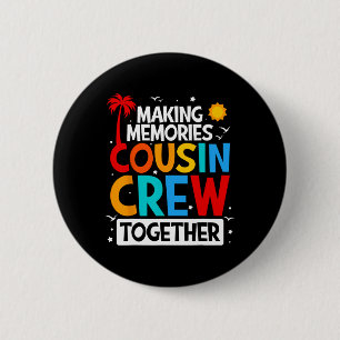 Cousin Crew Summer Vacation Beach Family Trips Mat 6 Cm Round Badge