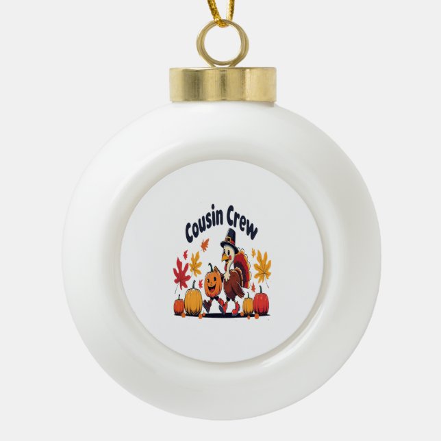 Cousin Crew Thanksgiving Pumpkin Ceramic Ball Christmas Ornament (Front)