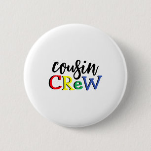 Cousin Crew Toddler 6 Cm Round Badge