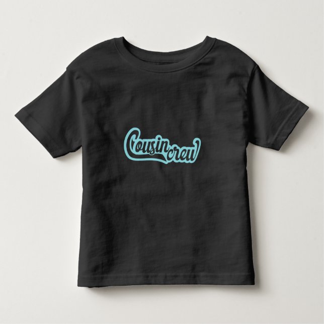 Cousin Crew Toddler T-Shirt (Front)