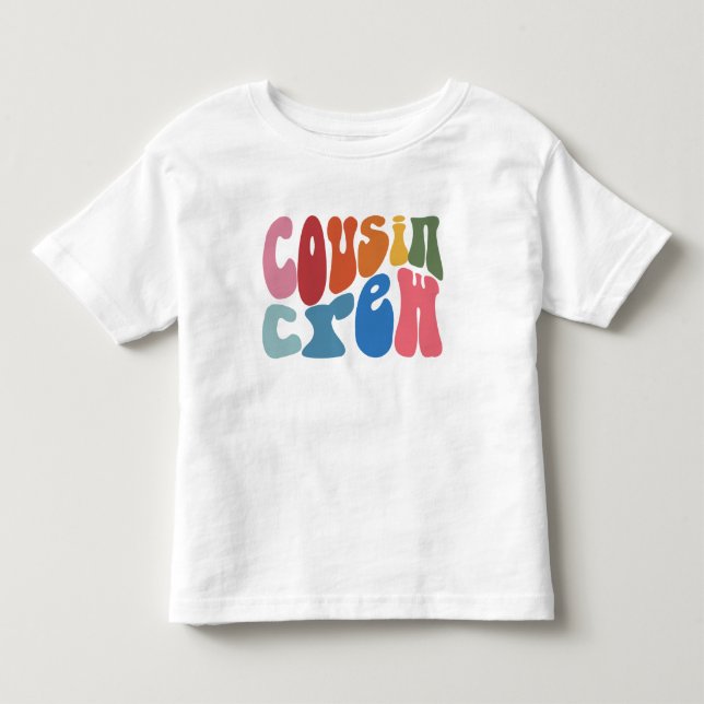 Cousin Crew. Toddler T-Shirt (Front)