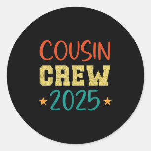 Cousin Crew Trip 2025 Summer Family Reunion Weeken Classic Round Sticker