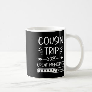 Cousin Crew Trip 2025 Summer Family Reunion Weeken Coffee Mug