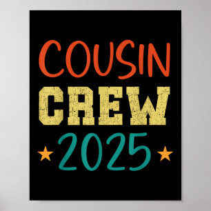 Cousin Crew Trip 2025 Summer Family Reunion Weeken Poster
