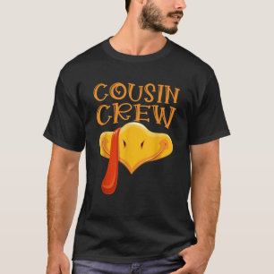 Cousin Crew Turkey Cute Cousin Turkey Squad Thanks T-Shirt
