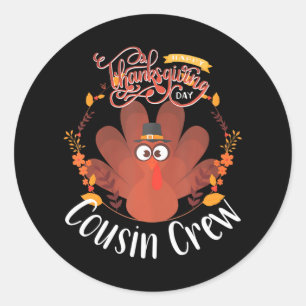 Cousin Crew Turkey Matching Family Group Classic Round Sticker