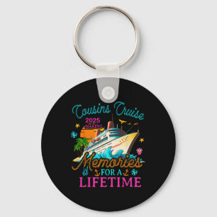 Cousin Cruise 2025 Making Memories For A Lifetime Key Ring