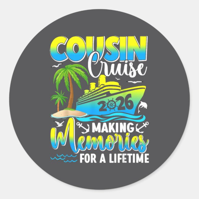 Cousin Cruise 2026 Summer Vacation Beach Family Tr Classic Round Sticker (Front)